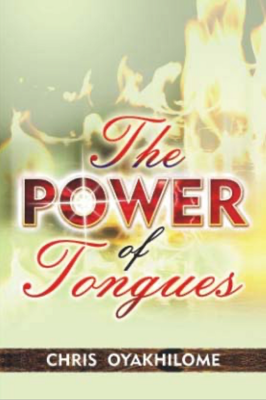 (E-Book) The Power Of Tongues Pastor CHRIS OYAKHILOME